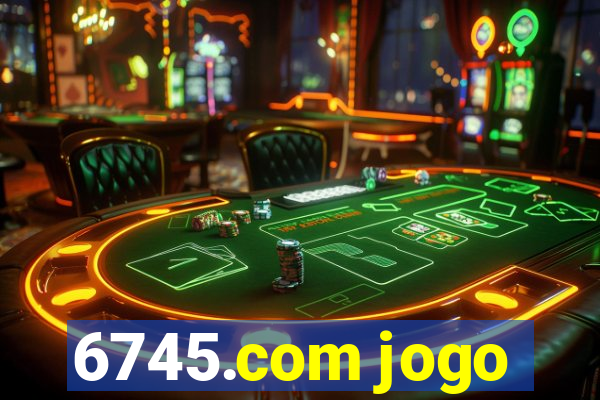 6745.com jogo